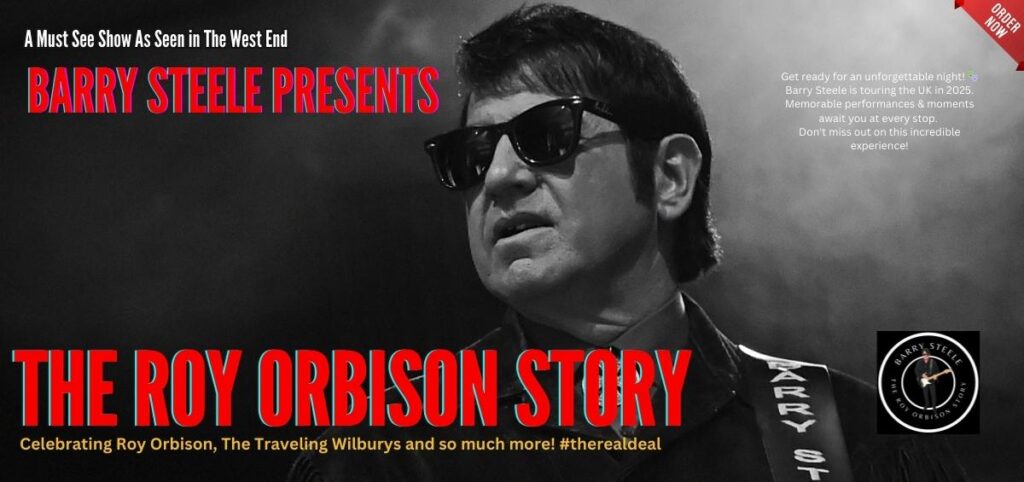 The Roy Orbison Story - Barry Steele And Friends - Grimsby Auditorium